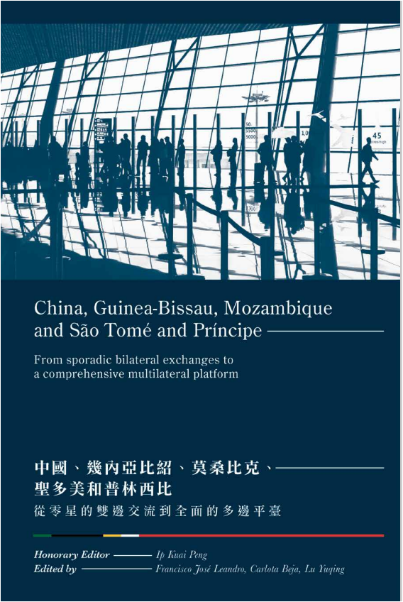 China, Guinea-Bissau, Mozambique and São Tomé and Príncipe: From sporadic bilateral exchanges to a c...